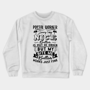 Funny Postal Worker - Postal Gift Crewneck Sweatshirt